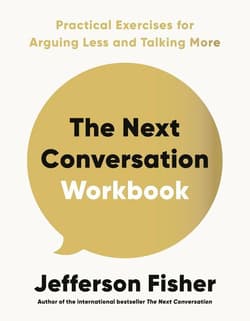 The Next Conversation Workbook - Jefferson Fisher