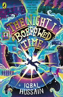The Night I Borrowed Time - Iqbal Hussain