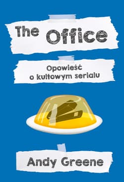 The Office. Opowieść o kultowym serialu - ebook - Andy Greene