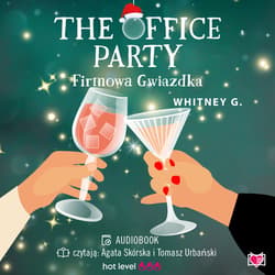 The Office Party. Firmowa gwiazdka - audiobook - Whitney G., Barbara Supeł