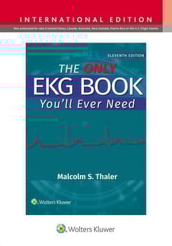 The Only EKG Book You'll Ever Need - Malcolm S. Thaler
