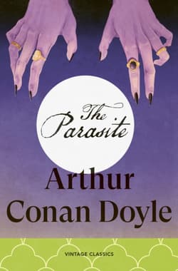The Parasite - Arthur Conan Doyle