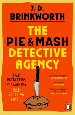 The Pie & Mash Detective Agency - J.D. Brinkworth