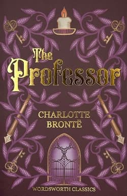The Professor. Wordsworth Classics wer. angielska