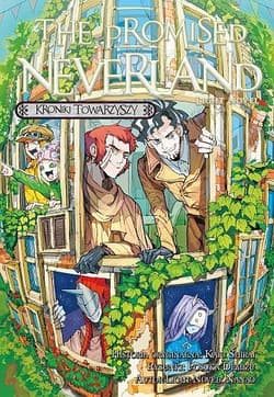 The Promised Neverland. Kroniki towarzyszy - Opracowanie Zbiorowe