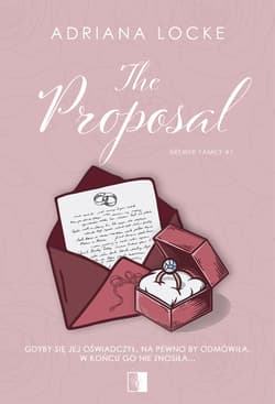 The Proposal. Brewer Family. Tom 1 - Adriana Locke