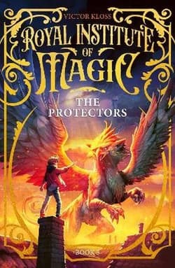 The Protectors. Royal Institute of Magic - Victor Kloss
