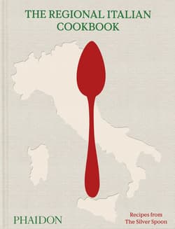 The Regional Italian Cookbook. Recipes from The Silver Spoon wer. angielska - Opracowanie Zbiorowe