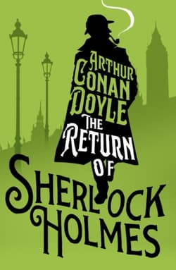 The Return of Sherlock Holmes - Arthur Conan Doyle