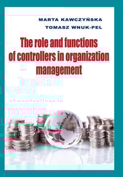 The role and functions of controllers in organization management - Kawczyńska Marta