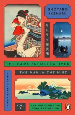 The Samurai Detectives. Volume 3 - Shotaro Ikenami
