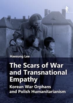 The Scars of War and Transnational Empathy... - Haesung Lee