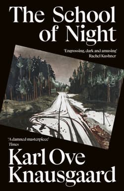 The School of Night - Knausgaard	 Karl Ove