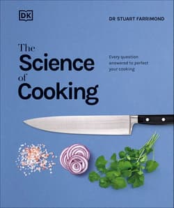 The Science of Cooking. Every Question Answered to Perfect your Cooking wer. angielska - Stuart Farrimond