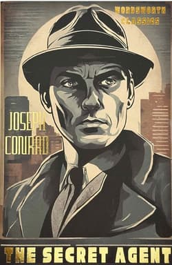 The Secret Agent. Wordsworth Classics wer. angielska - Joseph Conrad