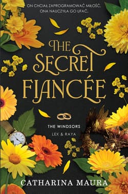 The Secret Fiancée. The Windsors. Tom 5 - ebook - Catharina Maura