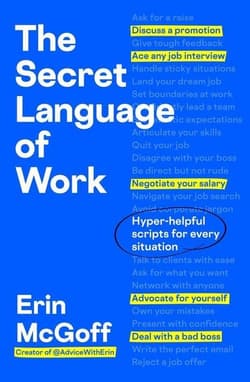 The Secret Language of Work - Erin McGoff