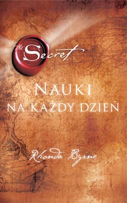 The Secret Nauki na każdy dzień - Rhonda Byrne