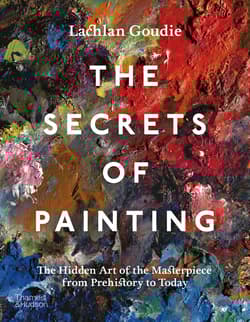 The Secrets of Painting - Lachlan Goudie