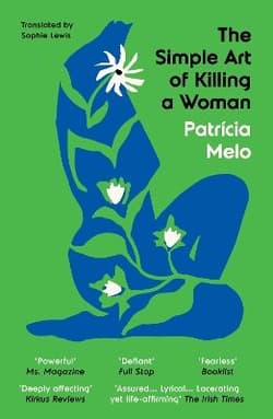 The Simple Art of Killing a Woman wer. angielska - Patricia Melo