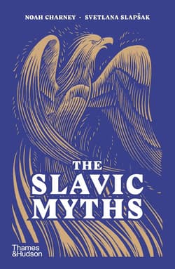 The Slavic Myths wer. angielska - Noah Charney