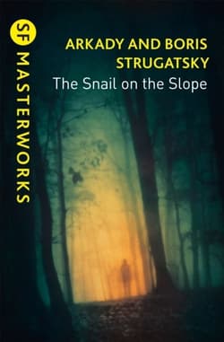 The Snail on the Slope wer. angielska - Arkady Strugatsky, Boris Strugatsky
