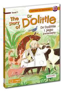 The Story of Dr Dolittle / Dr Dolittle i jego zwierzęta. Czytam po angielsku - Hugh Lofting