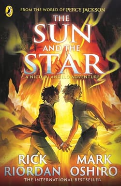 The Sun and the Star. From the World of Percy Jackson wer. angielska - Mark Oshiro, Rick Riordan