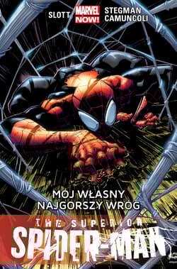 The Superior Spider-Man: Mój własny najgorszy wróg Tom 2 - Dan  Slott