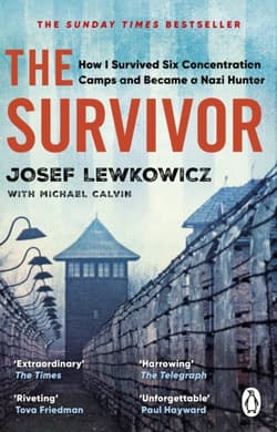The Survivor - Josef Lewkowicz, Michael Calvin