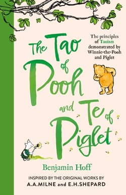 The Tao of Pooh & The Te of Piglet wer. angielska - Benjamin Hoff