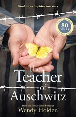 The Teacher of Auschwitz - Wendy Holden