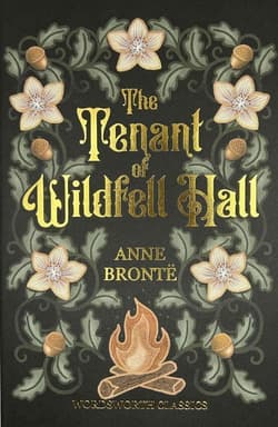 The Tenant of Wildfell Hall. Wordsworth Classics wer. angielska - Anne Bronte