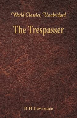 The Trespasser (World Classics, Unabridged) - D.H. Lawrence