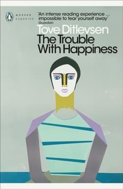 The Trouble with Happiness wer. angielska - Tove Ditlevsen
