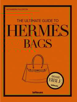 The Ultimate Guide to Hermès Bags - Alexandra Fullerton