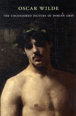 The Uncensored Picture of Dorian Gray - Oscar Wilde