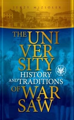 The University of Warsaw History and traditions - Jerzy Miziołek