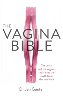 The Vagina Bible: The Vulva and