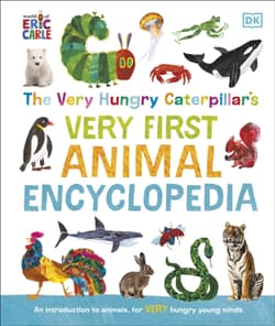 The Very Hungry Caterpillar's Very First Animal Encyclopedia - Opracowanie Zbiorowe