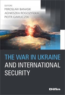 The war in Ukraine and international security - Gawliczek Piotr