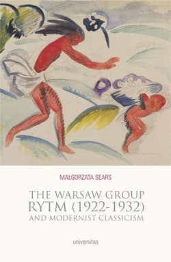The Warsaw Group Rytm (1922-32) and Modernist Classicism