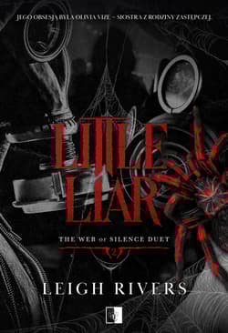 The Web of Silence Duet Tom 2 Little Liar - Leigh Rivers