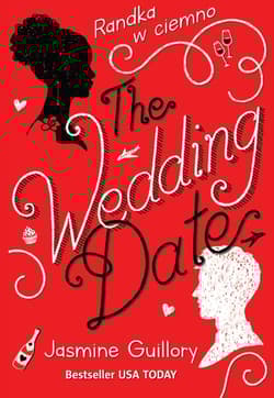 The Wedding Date. Randka w ciemno - Jasmine Guillory
