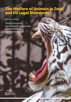 The Welfare of Animals in Zoos and EU Legal Standards
