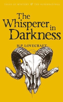 The Whisperer in Darkness. Tales of Mystery & The Supernatural wer. angielska