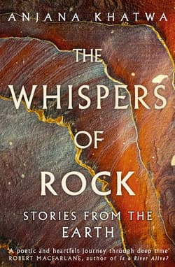 The Whispers of Rock wer. angielska - Anjana Khatwa