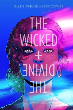 The Wicked + The Divine T.1 Faustowska zagrywka - Wilson Cowles, Gillen McKelvie