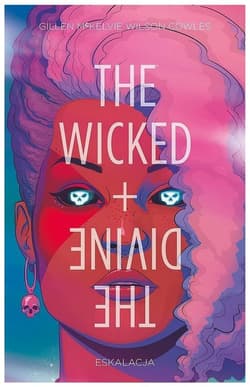 The Wicked + The Divine T.4 Eskalacja - Jamie McKelvie, Gillen Kieron