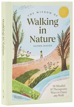 The Wisdom of Walking in Nature - Alison Davies